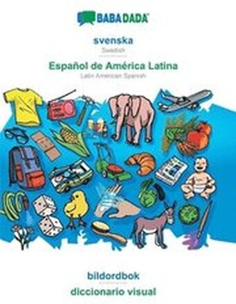 BABADADA, svenska - Espanol de America Latina, bildordbok - diccionario visual