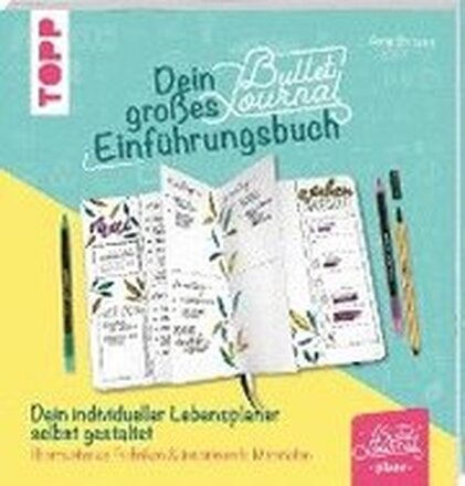 Dein großes Bullet-Journal-Einführungsbuch