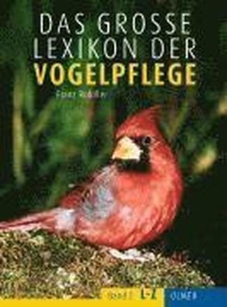 Das Lexikon der Vogelpflege