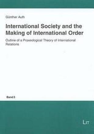 International Society and the Making of International Order