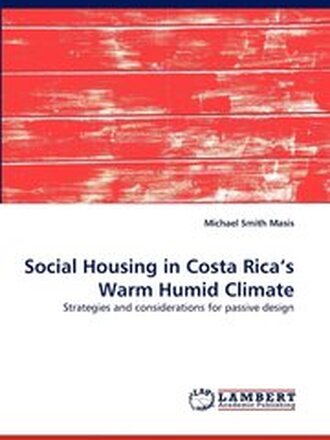 Social Housing in Costa Rica's Warm Humid Climate