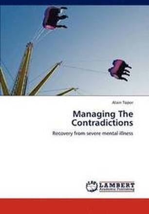 Managing the Contradictions