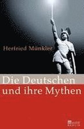 Die Deutschen und ihre Mythen