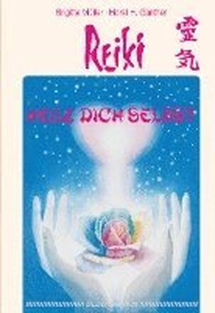 Reiki - Heile dich selbst