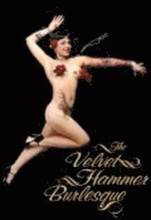 The Velvet Hammer Burlesque
