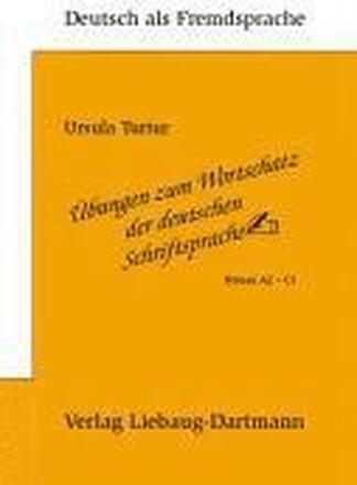 Übungen zum Wortschatz der deutschen Schriftsprache