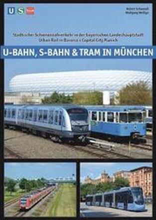 U-Bahn, S-Bahn & Tram in Munchen