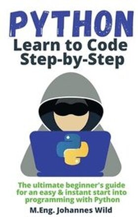 Python Learn to Code Step by Step