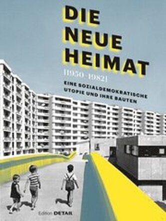 DIE NEUE HEIMAT (19501982)