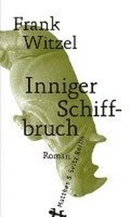 Inniger Schiffbruch