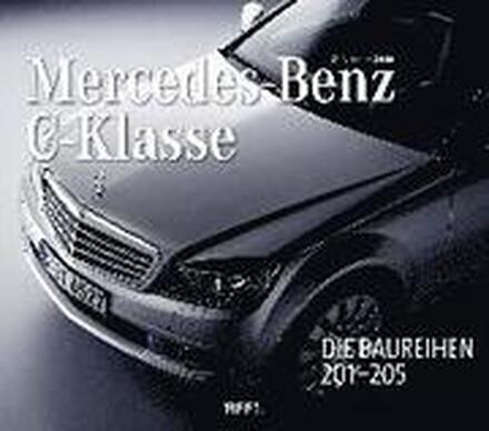 Mercedes-Benz C-Klasse - Automobilgeschichte aus Stuttgart
