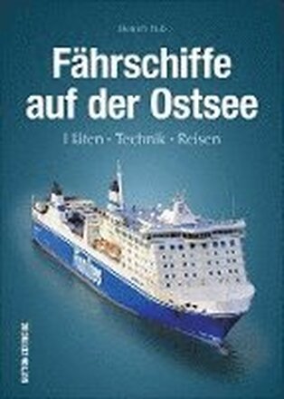 Fährschiffe auf der Ostsee