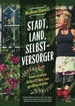 Stadt, Land, Selbstversorger