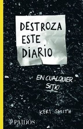 Destroza Este Diario En Cualquier Sitio