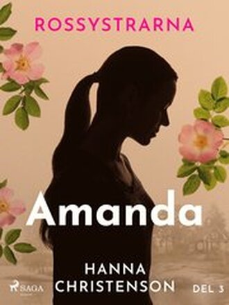 Rossystrarna del 3: Amanda