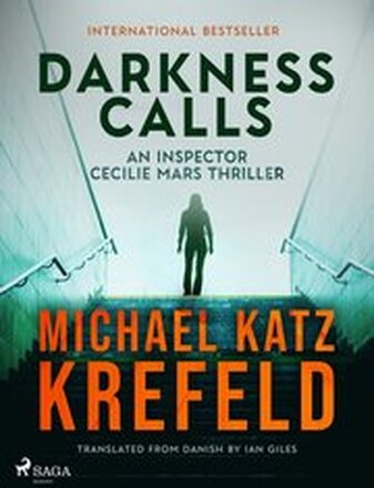 Darkness Calls: An Inspector Cecilie Mars Thriller
