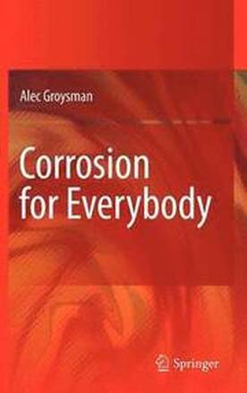Corrosion for Everybody