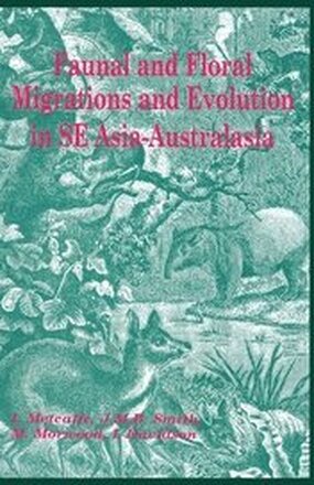 Faunal and Floral Migration and Evolution in SE Asia-Australasia