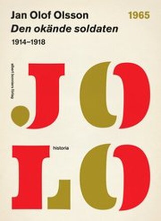 Den okände soldaten : 1914-1918