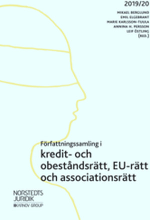 Författningssamling i kredit- och obeståndsrätt, EU-rätt och associationsrätt : 2019/20
