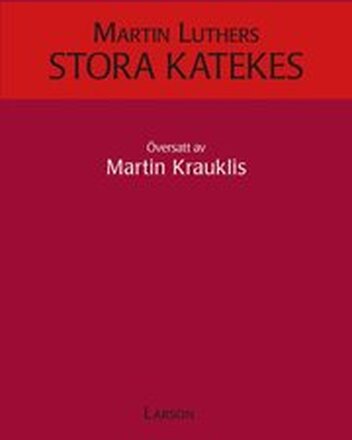 Martin Luthers stora katekes