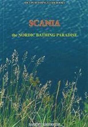 Scania : the Nordic Bathing Paradise