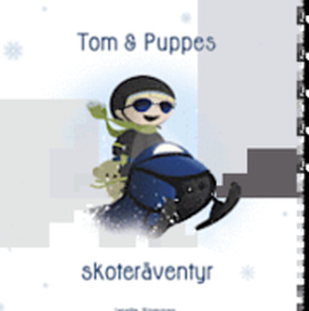 Tom & Puppes skoteräventyr