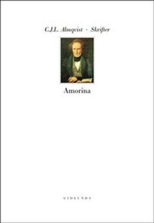 Skrifter Amorina eller Historien om de fyra