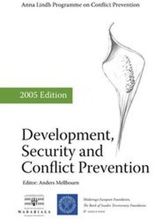 Development, security and conflict prevention : security as a millenium goa