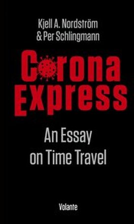 Corona express : an essay on time travel