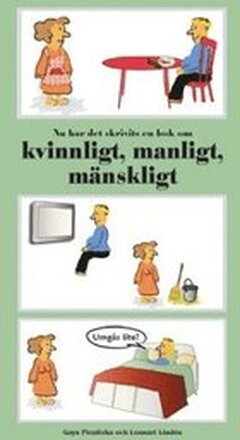 Nu har det skrivits en bok om kvinnligt, manligt, mänskligt