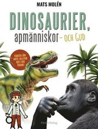 Dinosaurier, apmänniskor och Gud