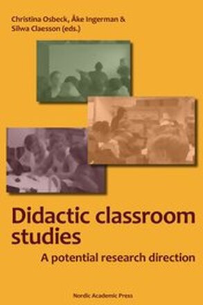 Didactic classroom studies : a potential research direction