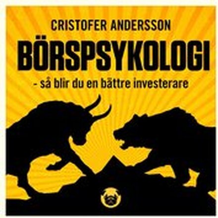 Börspsykologi : så blir du en bättre investerare