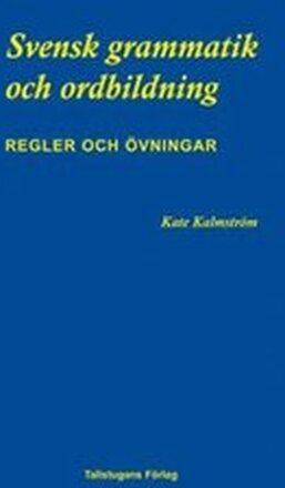 Svensk grammatik och ordbildning