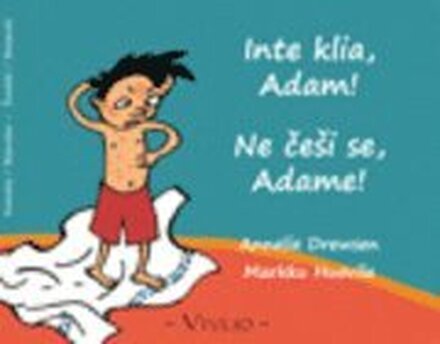 Inte klia, Adam! = Ne ei se, Adame!