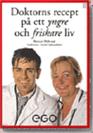 Doktorns recept på ett yngre och friskare liv