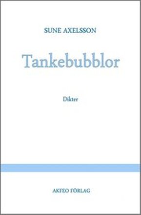 Tankebubblor : dikter