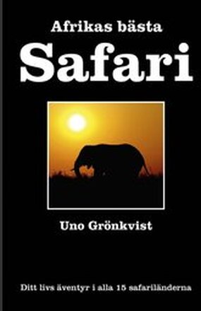 Afrikas bästa Safari