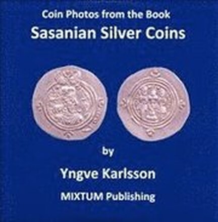 Coin photos from the book Sasanian silver coins