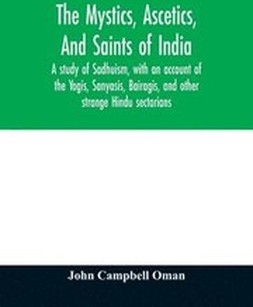 The mystics, ascetics, and saints of India