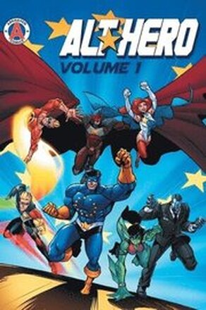 Alt-Hero Volume 1