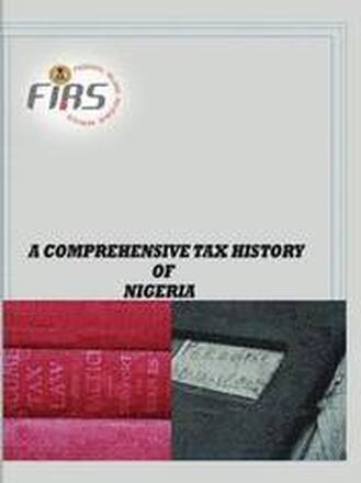 A Comprehensive Tax History of Nigeria