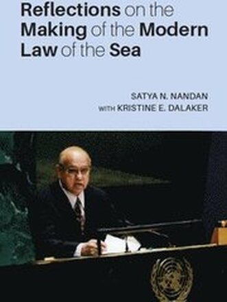 Reflections on the Making of the Modern Law of the Sea
