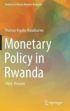 Monetary Policy in Rwanda