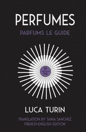 Perfumes: Parfums Le Guide 1994