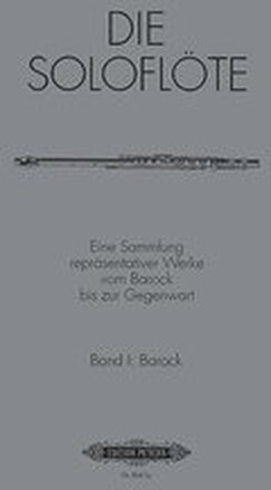 The Solo Flute -- Selected Works from the Baroque to the 20th Century: The Baroque Era