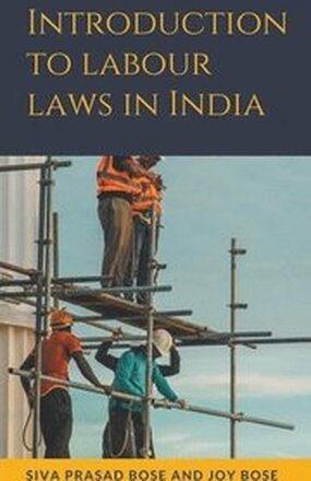 Introduction to Labour Laws in India