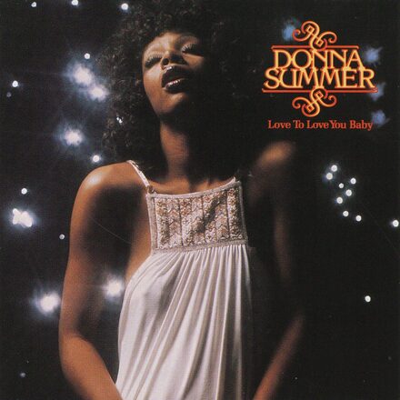 Summer Donna: Love to love you baby 1975