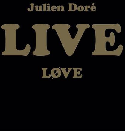 Doré Julien: Løve Live